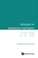 Lectures on Statistical Mechanics