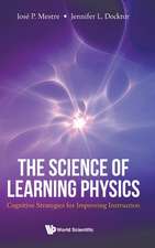 The Science of Learning Physics