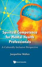 SPIRITUAL COMPETENCE FOR MENTAL HEALTH PROFESSIONALS