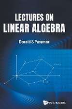 LECTURES ON LINEAR ALGEBRA