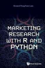 MARKETING RESEARCH WITH R AND PYTHON