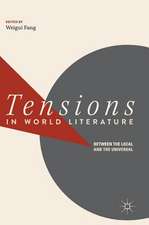 Tensions in World Literature: Between the Local and the Universal