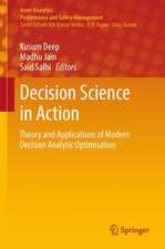 Decision Science in Action: Theory and Applications of Modern Decision Analytic Optimisation