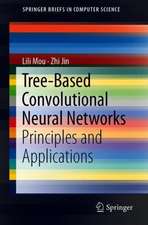 Tree-Based Convolutional Neural Networks: Principles and Applications