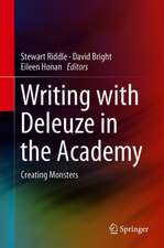 Writing with Deleuze in the Academy: Creating Monsters