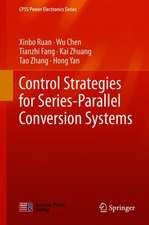 Control of Series-Parallel Conversion Systems