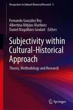 Subjectivity within Cultural-Historical Approach