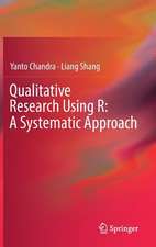 Qualitative Research Using R: A Systematic Approach