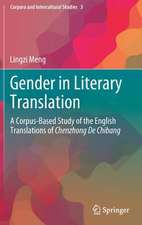 Gender in Literary Translation: A Corpus-Based Study of the English Translations of Chenzhong De Chibang