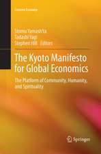 The Kyoto Manifesto for Global Economics: The Platform of Community, Humanity, and Spirituality