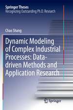 Dynamic Modeling of Complex Industrial Processes: Data-driven Methods and Application Research