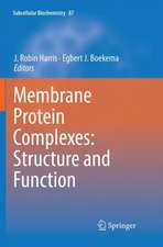 Membrane Protein Complexes: Structure and Function