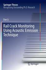 Rail Crack Monitoring Using Acoustic Emission Technique