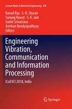 Engineering Vibration, Communication and Information Processing: ICoEVCI 2018, India