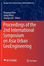 Proceedings of the 2nd International Symposium on Asia Urban GeoEngineering