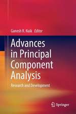 Advances in Principal Component Analysis: Research and Development