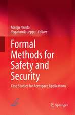 Formal Methods for Safety and Security: Case Studies for Aerospace Applications