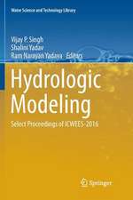 Hydrologic Modeling: Select Proceedings of ICWEES-2016