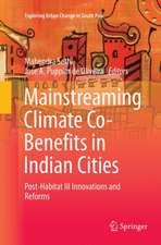 Mainstreaming Climate Co-Benefits in Indian Cities: Post-Habitat III Innovations and Reforms