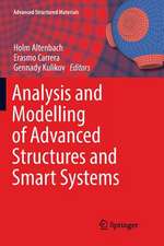 Analysis and Modelling of Advanced Structures and Smart Systems