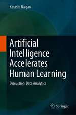 Artificial Intelligence Accelerates Human Learning: Discussion Data Analytics