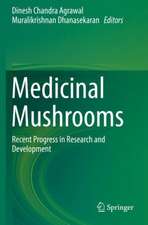 Medicinal Mushrooms: Recent Progress in Research and Development