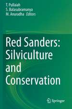 Red Sanders: Silviculture and Conservation