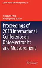 Proceedings of 2018 International Conference on Optoelectronics and Measurement