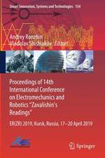 Proceedings of 14th International Conference on Electromechanics and Robotics “Zavalishin's Readings”