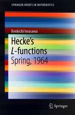 Hecke’s L-functions: Spring, 1964