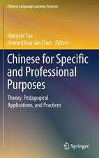 Chinese for Specific and Professional Purposes: Theory, Pedagogical Applications, and Practices