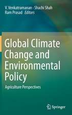 Global Climate Change and Environmental Policy: Agriculture Perspectives