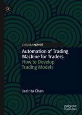 Automation of Trading Machine for Traders: How to Develop Trading Models