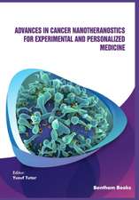 Advances in Cancer Nanotheranostics for Experimental and Personalized Medicine