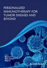 Personalized Immunotherapy for Tumor Diseases and Beyond