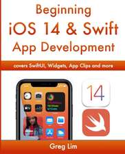 Beginning iOS 14 & Swift App Development