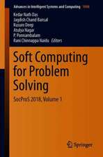 Soft Computing for Problem Solving: SocProS 2018, Volume 1