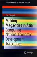 Making Megacities in Asia: Comparing National Economic Development Trajectories