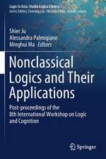 Nonclassical Logics and Their Applications: Post-proceedings of the 8th International Workshop on Logic and Cognition