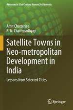 Satellite Towns in Neo-metropolitan Development in India