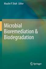 Microbial Bioremediation & Biodegradation