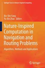 Nature-Inspired Computation in Navigation and Routing Problems: Algorithms, Methods and Applications