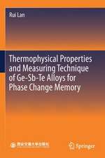 Thermophysical Properties and Measuring Technique of Ge-Sb-Te Alloys for Phase Change Memory