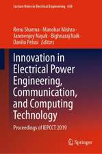 Innovation in Electrical Power Engineering, Communication, and Computing Technology: Proceedings of IEPCCT 2019