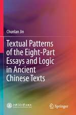 Textual Patterns of the Eight-Part Essays and Logic in Ancient Chinese Texts