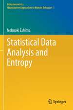 Statistical Data Analysis and Entropy