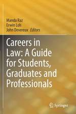 Careers in Law: A Guide for Students, Graduates and Professionals