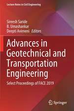 Advances in Geotechnical and Transportation Engineering: Select Proceedings of FACE 2019