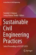 Sustainable Civil Engineering Practices: Select Proceedings of ICSCEP 2019