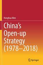 China’s Open-up Strategy (1978–2018)